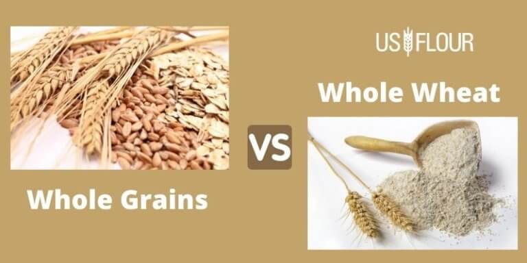 Whole Grain Vs Whole Wheat What Is The Difference Us Flour Corp 0541